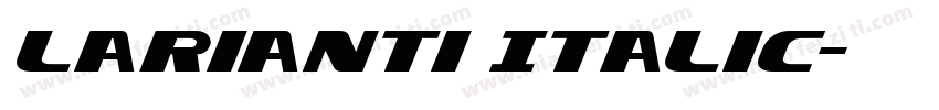 Larianti Italic字体转换